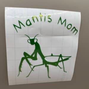 Mantis Mom Vinyl Sticker